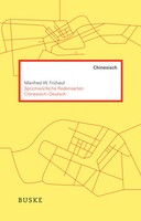 Manfred W. FrüHauf | SprichwöRtliche Redensarten Chinesisch-Deutsch | Buch