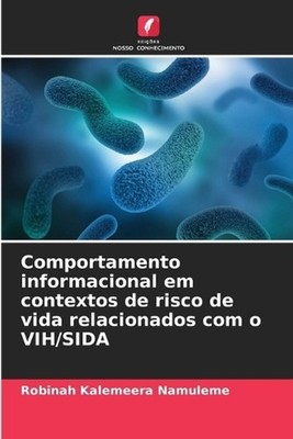 Comportamento informacional em contextos de risco de vida relacionados com o VIH