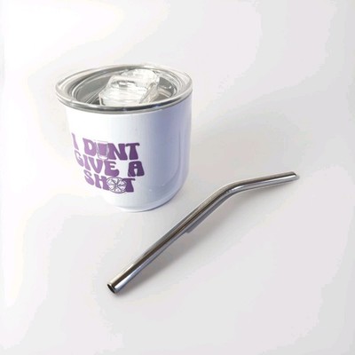shot glass Mini tumbler . ''I Don't Give A Shot'' metal container and straw w/lid