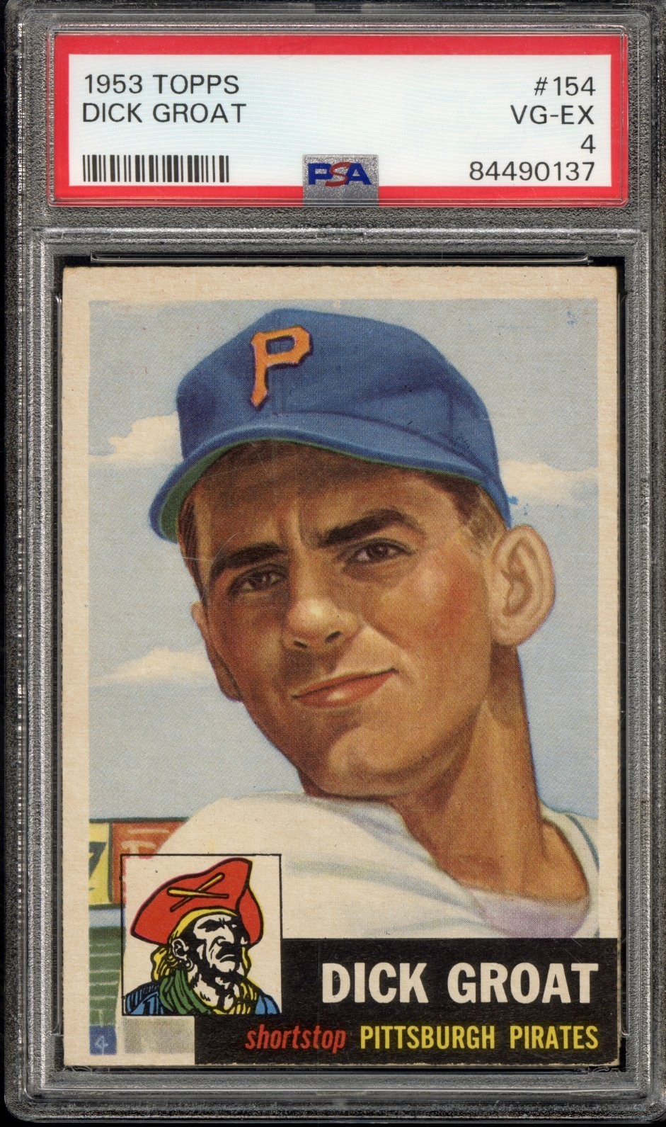 1953 Topps #154 Dick Groat - PSA VG-EX 4 - Pittsburgh Pirates - VSCARDS