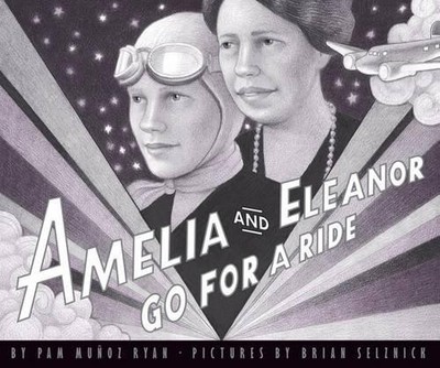 Amelia and Eleanor Go for a Ride: B..., Ryan, Pam Muñoz