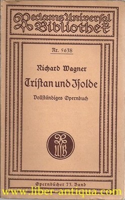 Tristan und Isolde: vollständiges Textbuch, Reclam UB 5638 Wagner, Richard und G