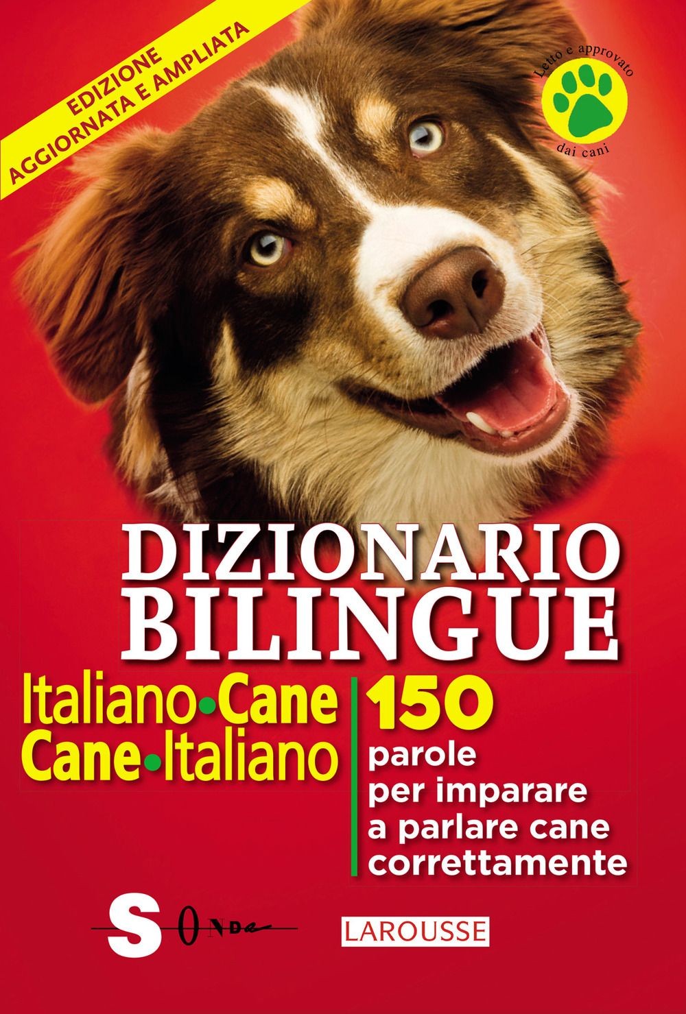 Libri Jean Cuvelier - Dizionario Bilingue Italiano-Cane, Cane-Italiano. 150 Paro