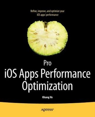 Pro Ios Apps Performance Optimization