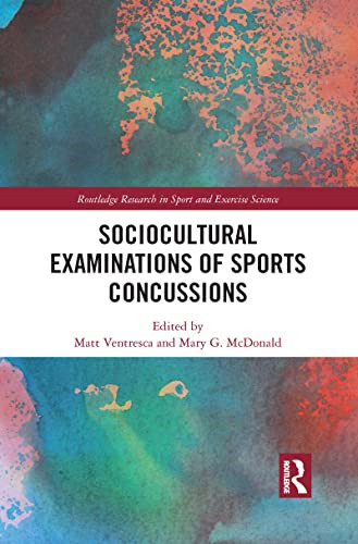 Sociocultural Examinations of Sports Concussions (Routl - Paperback NEW Ventresc