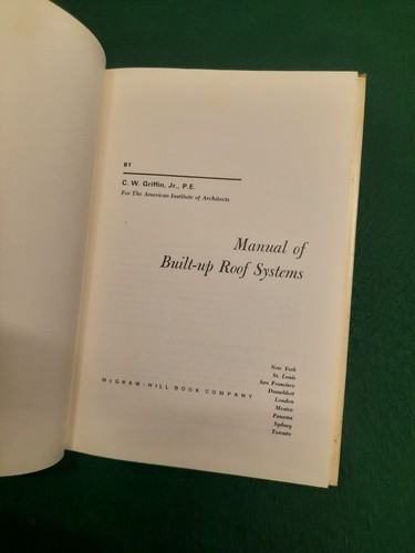 Manual of Built-Up Roof Systems by C. W. Griffin and American Institute of... - Foto 3 di 8