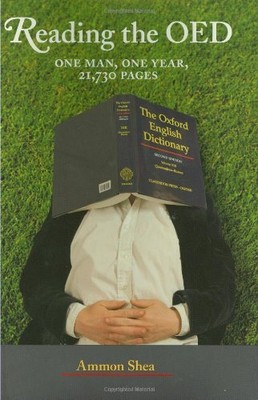 Reading the OED: One Man, One Year, 21,..., Shea, Ammon