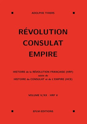 Adolphe Thiers | Révolution, Consulat, Empire, volume 5 | Buch | Französisch