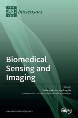 Biomedical Sensing and Imaging by Wuliang Yin (English) Hardcover Book