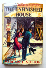 THE UNFINISHED HOUSE Margaret Sutton JUDY BOLTON MYSTERY #11 HC/DJ 1956
