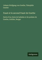 Faust Et Le Second Faust De Goethe ThéOphile Gautier