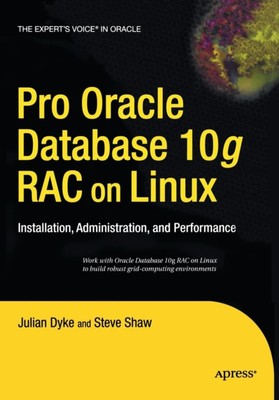 Shaw - Pro Oracle Database 10g RAC on Linux   Installation Administra - X555z