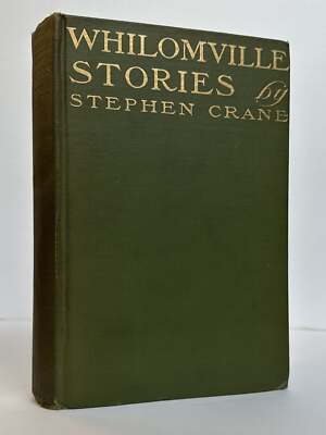Stephen Crane, Peter Newell / WHILOMVILLE STORIES 1st Edition 1900