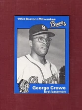 #37 GEORGE CROWE ~ 1953 Boston/Milwaukee Braves & Negro Leagues