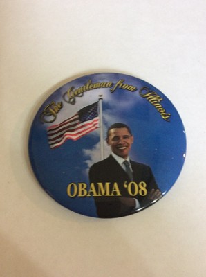 VINTAGE PINBACK BUTTON #116-111- Obama '08 The Gentleman From