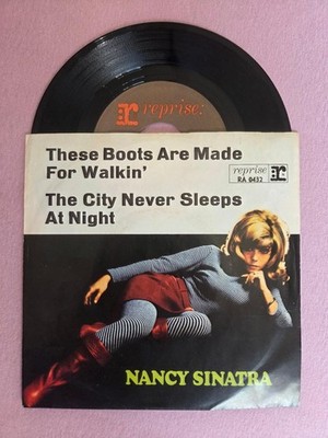 7'' Single Nancy Sinatra - These Boots Are Made For Walkin' + The City Never...