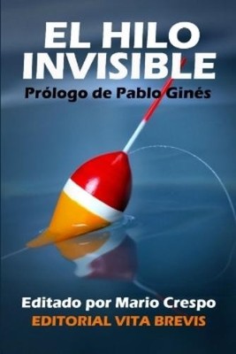 Bruno Moreno Ramos Luis Fernando Pérez El hilo invisib (Taschenbuch) (US IMPORT)