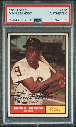 1961 Topps #380 Minnie Minoso HOF Autograph Auto PSA Authentic DNA White Sox