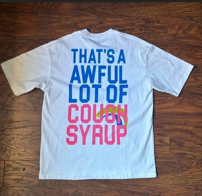 That's A Awful Lot Of Cough Syrup Plan B Graphic Logo White Men's