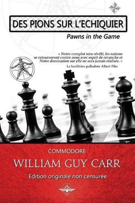 Des pions sur l'chiquier by William Guy Carr (French) Paperback Book