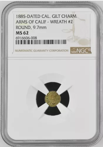 1885 California Fractional Gold Arms Of California Wreath #2 Type NGC MS-62 R.7!