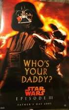 STAR WARS Episode III "Who's your Daddy?" promotional 11" x 17" poster (2005)