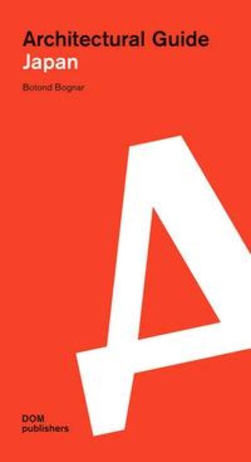 Thumbnail - Architectural Guide Japan Architectural Guide Botond Bognar
