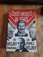 Polish book SZESC MIESIECY W 1945 Michael Dobbs Paperback 2013 polska ksiazka