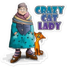 Crazy Cat Lady - Vinyl Decal Sticker - Car Window Laptop - ebn8241