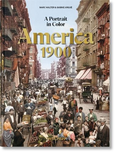 Taschen America 1900. A Portrait In Color. 45Th Ed. - Image 3