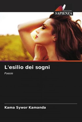 Kama Sywor Kamanda | L'esilio dei sogni | Taschenbuch | Italienisch (2023)