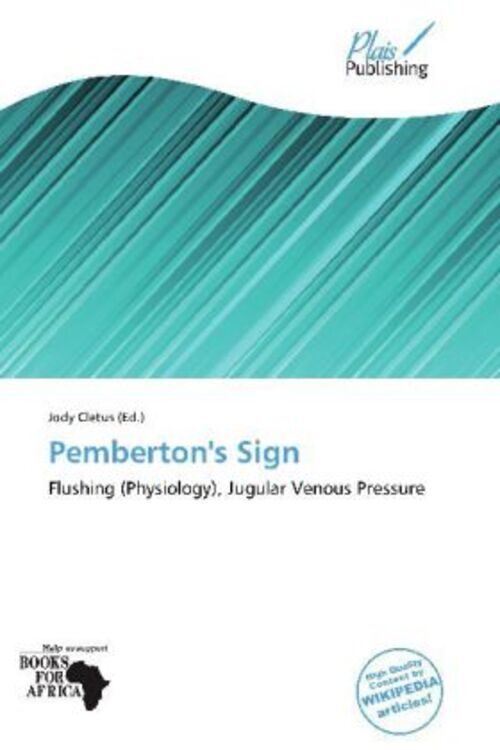 Pemberton's Sign Flushing (Physiology), Jugular Venous Pressure