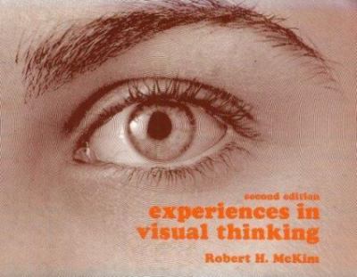 Experiences in Visual Thinking, 2nd edition