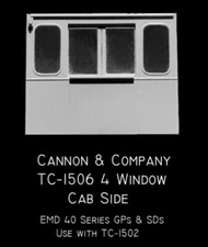 New  Cannon & Company TC-1506 Spartan Cab Sides 4 Window 35/40 - HO Detail Part
