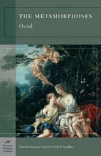 The Metamorphoses (Barnes & Noble Classics Series) - Paperback By Ovid - GOOD