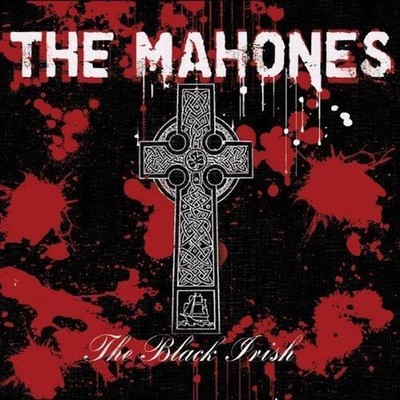 Black Irish - Mahones Compact Disc