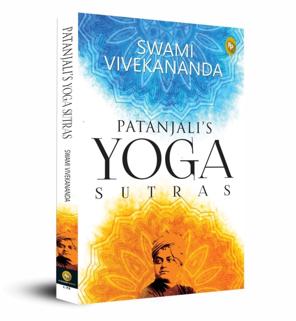 Patanjalis Yoga Sutras: A Timeless Classic by Swami Vivekananda (PB 2019) - Image 2