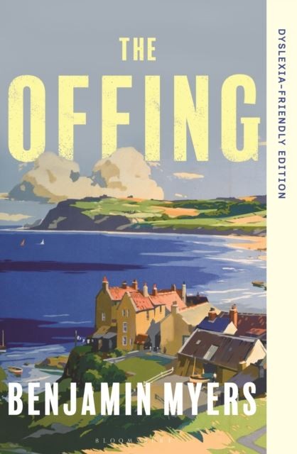 The Offing : Dyslexia-Friendly Edition Benjamin Myers - Image 4