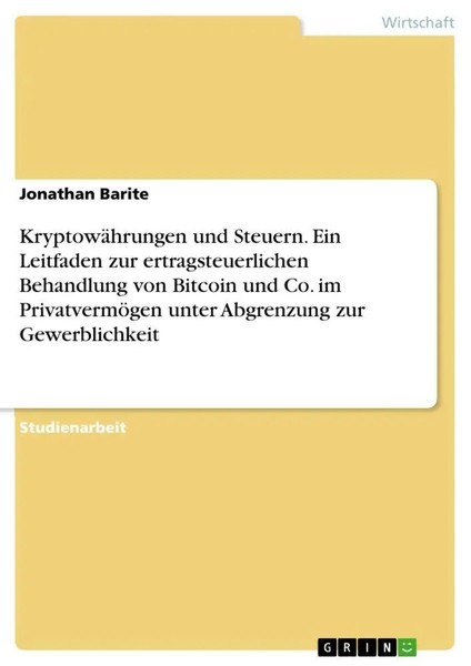 KryptowäHrungen Und Steuern. Ein Leitfaden Zur Ertragsteuerlichen Behandlung...-image