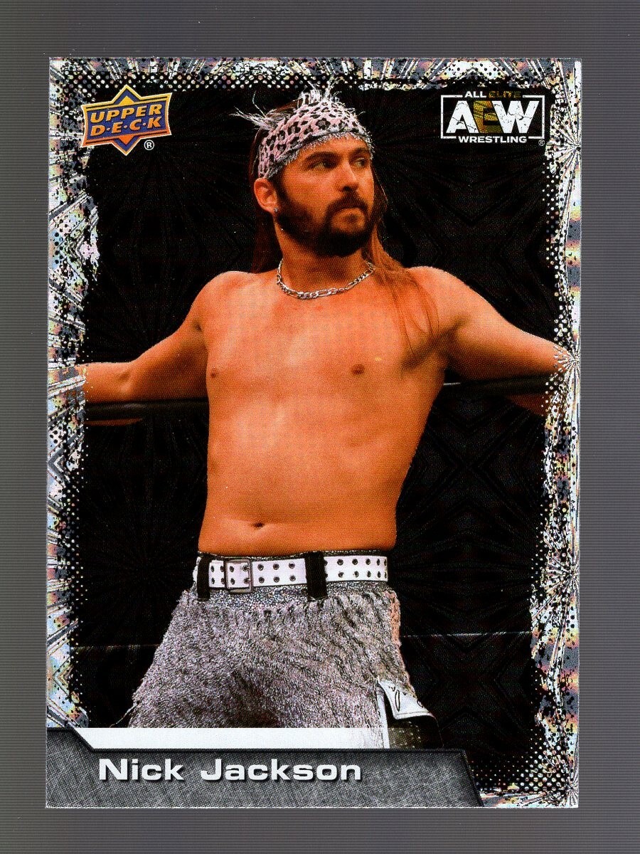 2022 UPPER DECK AEW PYRO #56 NICK JACKSON YOUNG BUCKS