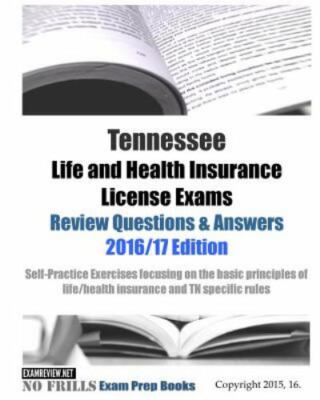 Tennessee Life and Health Insurance License Exams Review Questions & Answers ...