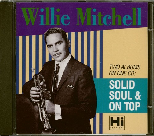 Willie Mitchell - Solid Soul - On Top (CD) - Soul - 第 1/2 張圖片