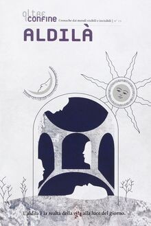 Oltreconfine. Cronache dai mondi visibili e invisib... | Buch | Zustand sehr gut