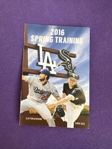2016 DODGERS / WHITE SOX   Spring Training SCHEDULE - KERSHAW - SALE