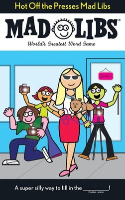 Hot Off the Presses Mad Libs: World's Greatest Word Game by Mickie Matheis (Engl