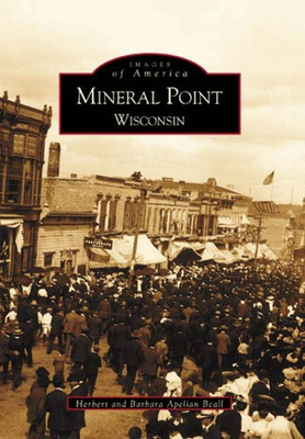 #ad #ad NEW Arcadia Publishing Mineral Point Wisconsin WI 9780738507736 Images of Amer $16.24