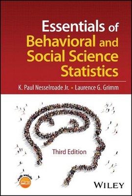 Essentials of Behavioral and Social Science Statistics by K. Paul Nesselroade (E