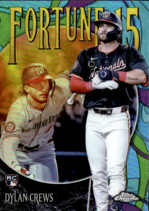 2025 Topps Chrome #F15-11 Dylan Crews Fortune 15