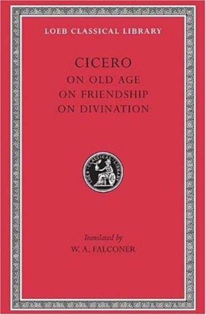 On Old Age. On Friendship. On Divination by Cicero 9780674991705 NEW - Image 6