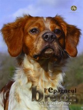 Giancarlo Passini Valeria Merighi L'épagneul breton (Poche)